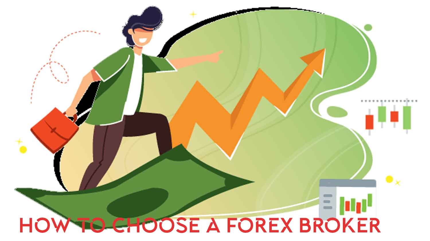 How to Choose a Forex Broker